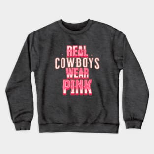 Real Cowboys Crewneck Sweatshirt